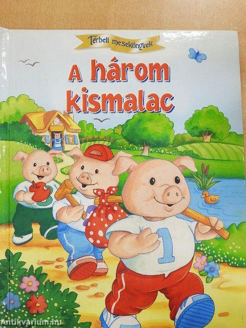 A három kismalac