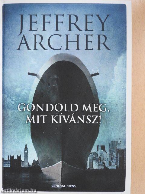 Gondold meg, mit kívánsz!