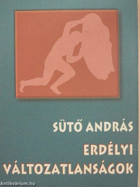 Erdélyi változatlanságok