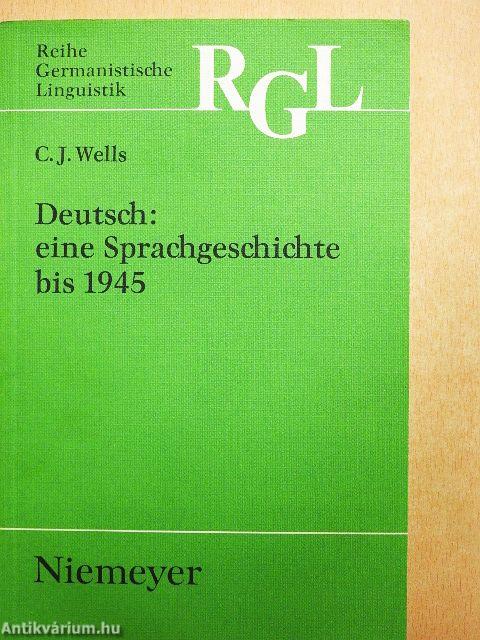 Deutsch: eine Sprachgeschichte bis 1945