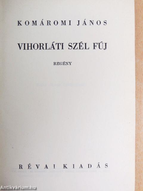 Vihorláti szél fúj