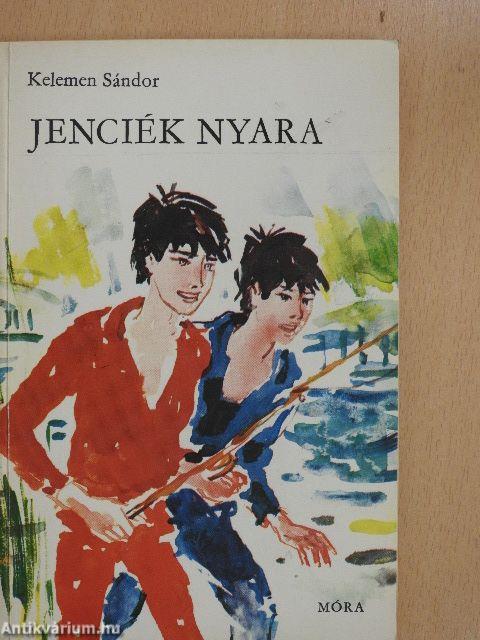Jenciék nyara