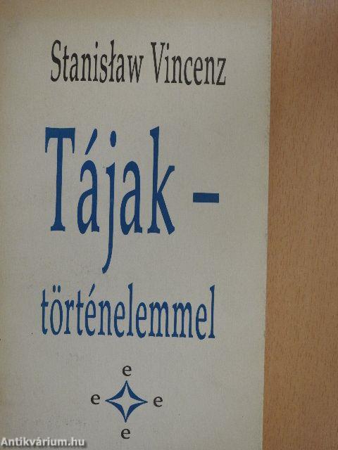 Tájak - történelemmel