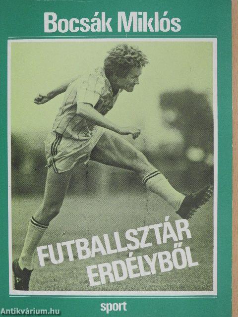 Futballsztár Erdélyből