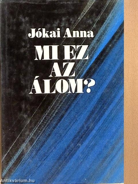 Mi ez az álom?