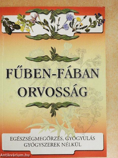 Fűben-fában orvosság