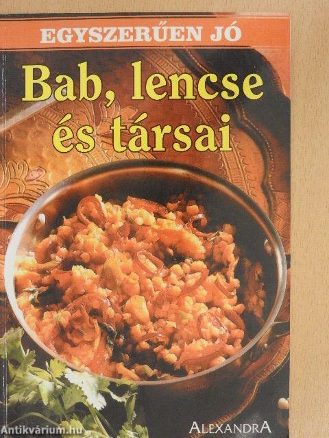 Bab, lencse és társai