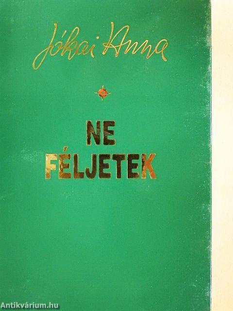 Ne féljetek