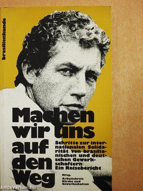 Machen wir uns auf den Weg