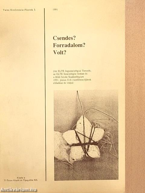 Csendes? Forradalom? Volt?