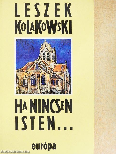 Ha nincsen Isten...