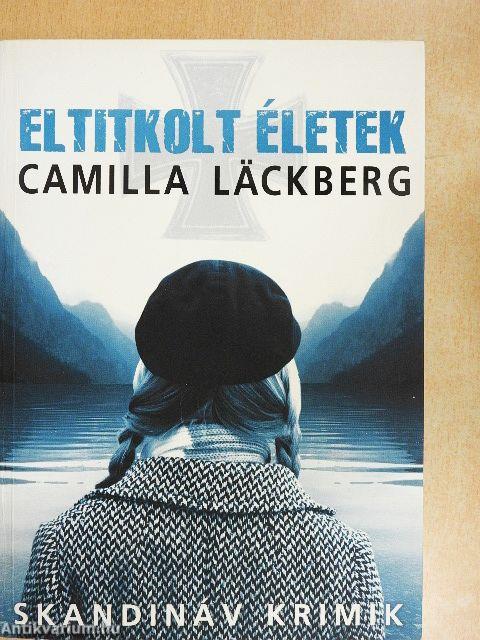 Eltitkolt életek