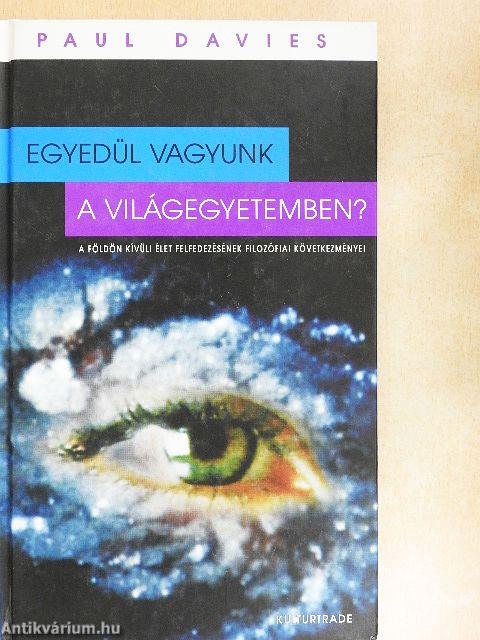 Egyedül vagyunk a világegyetemben?