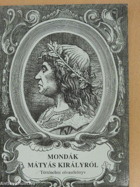 Mondák Mátyás királyról