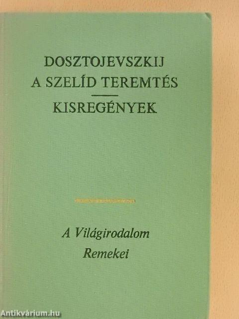 A szelíd teremtés