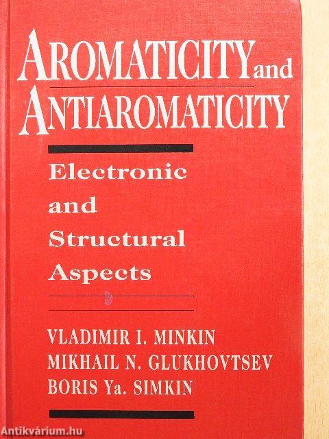 Aromaticity and Antiaromaticity