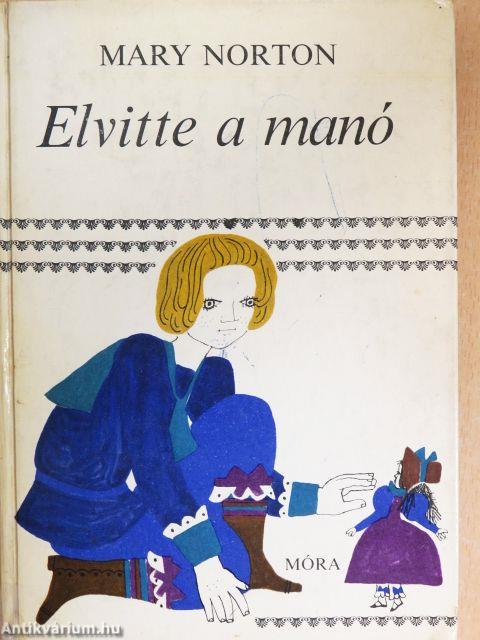 Elvitte a manó