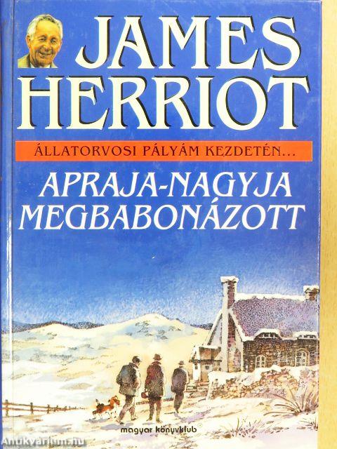 Apraja-nagyja megbabonázott