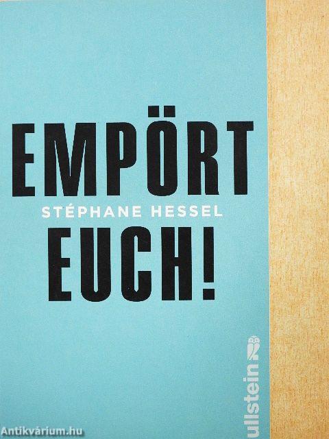 Empört euch!
