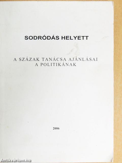 Sodródás helyett...