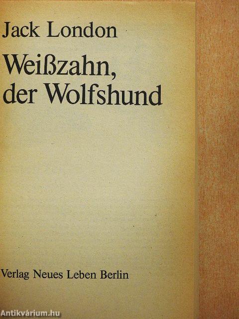 Weißzahn, der Wolfshund