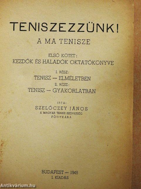 Teniszezzünk! I.