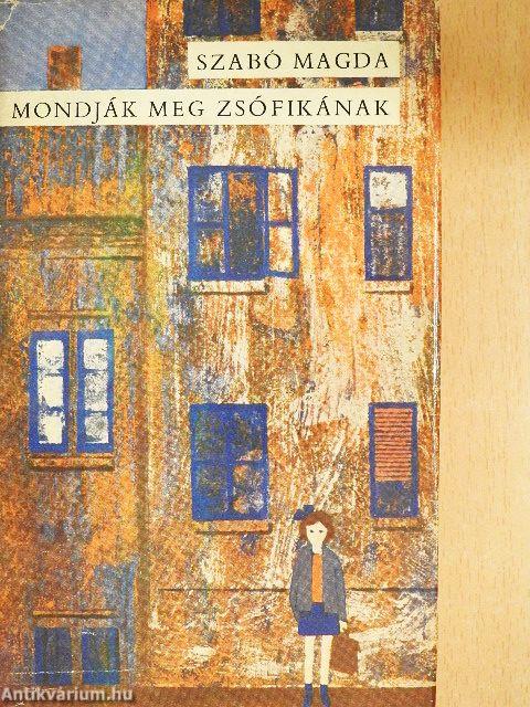 Mondják meg Zsófikának