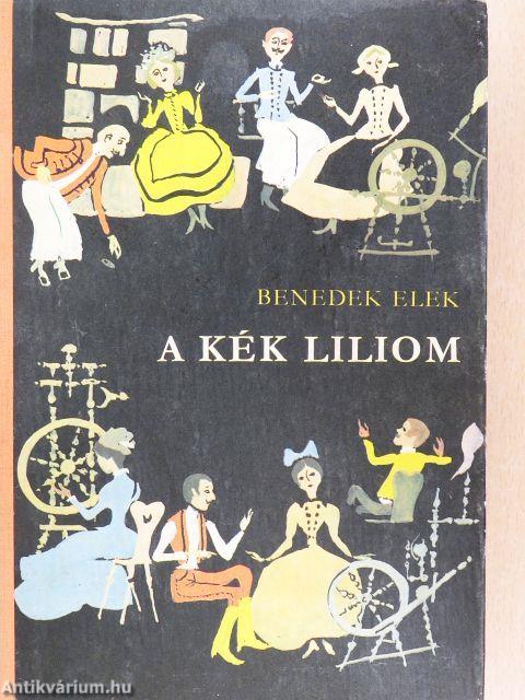 A kék liliom