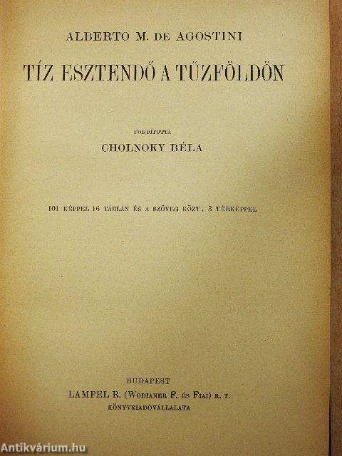 Tíz esztendő a Tűzföldön