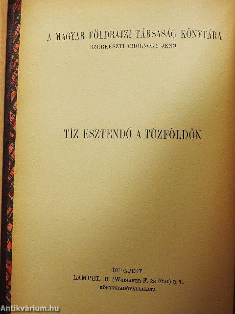 Tíz esztendő a Tűzföldön