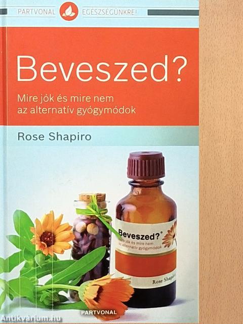 Beveszed?