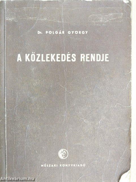 A közlekedés rendje