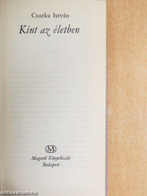 Kint az életben