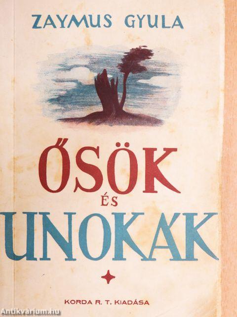 Ősök és unokák