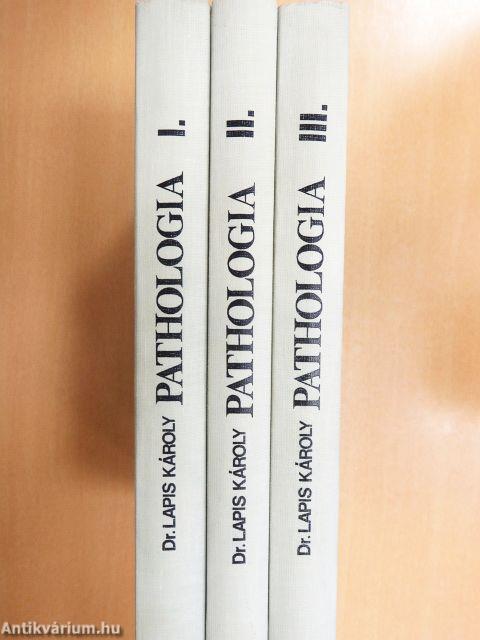 Pathologia I-III.