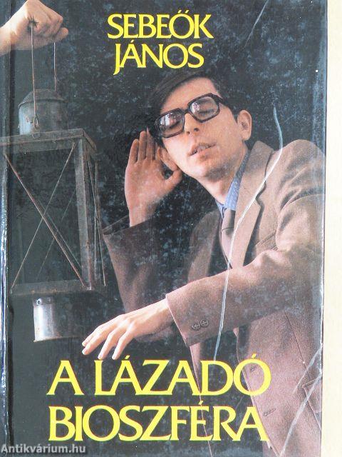 A lázadó bioszféra