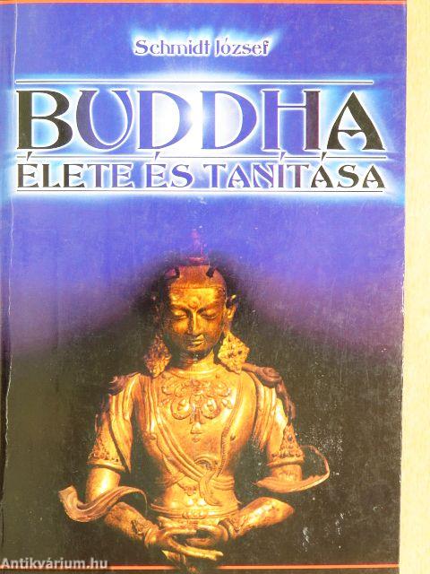 Buddha élete és tanítása