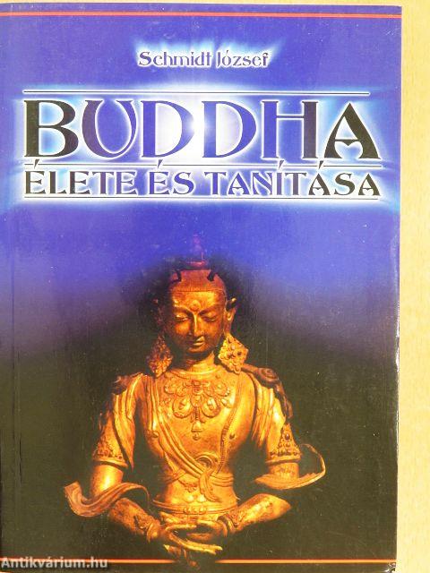 Buddha élete és tanítása