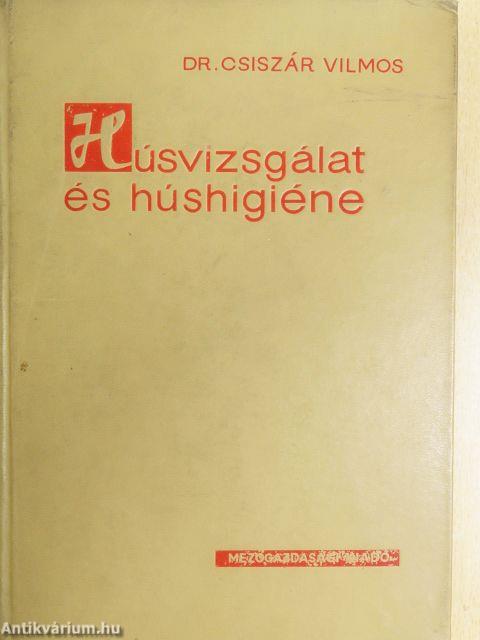 Húsvizsgálat és húshigiéne