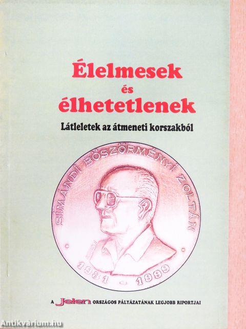Élelmesek és élhetetlenek
