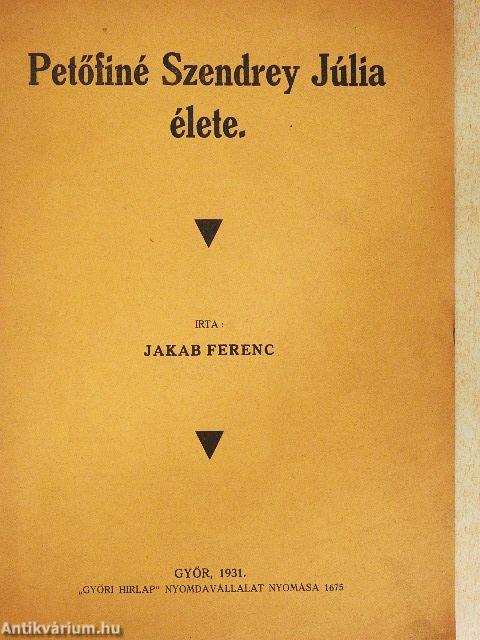 Petőfiné Szendrey Júlia élete