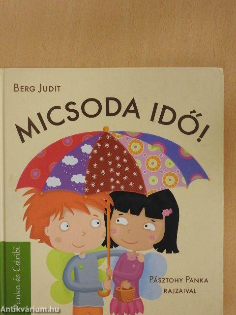 Micsoda idő!