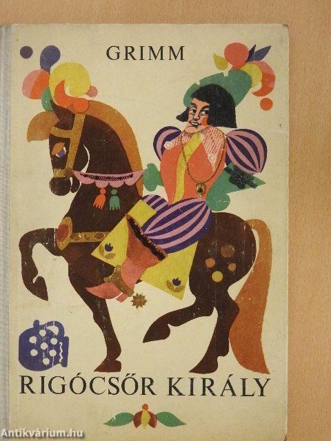 Rigócsőr király