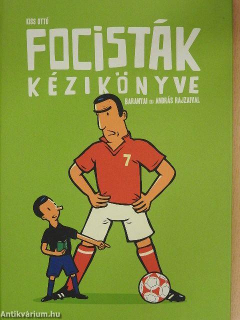 Focisták kézikönyve