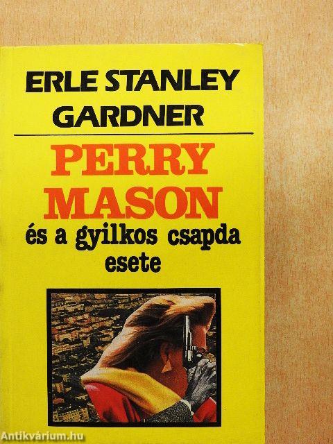 Perry Mason és a gyilkos csapda esete