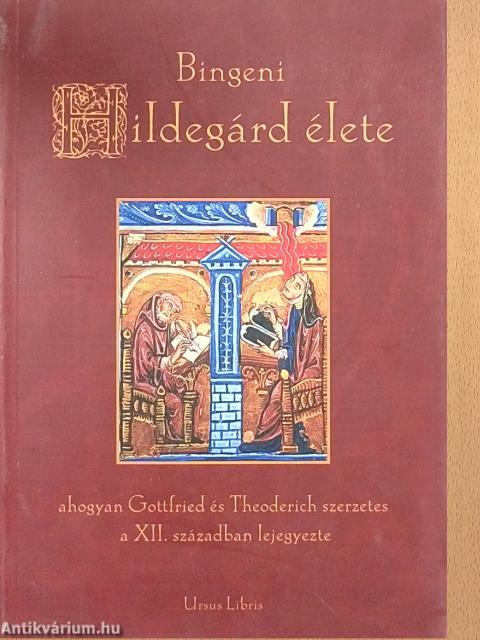 Bingeni Hildegárd élete