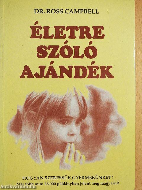 Életre szóló ajándék