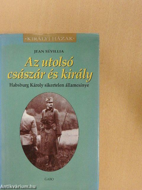 Az utolsó császár és király