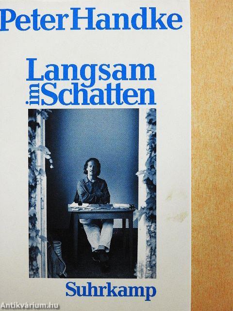 Langsam im Schatten