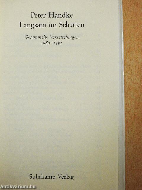 Langsam im Schatten
